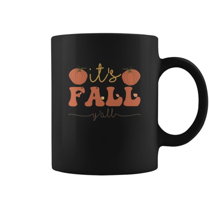 Its Fall Yall Funny Season Gift Coffee Mug