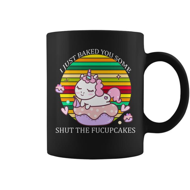 Just Baked You Some Shut The FUcupcakes V2 Coffee Mug