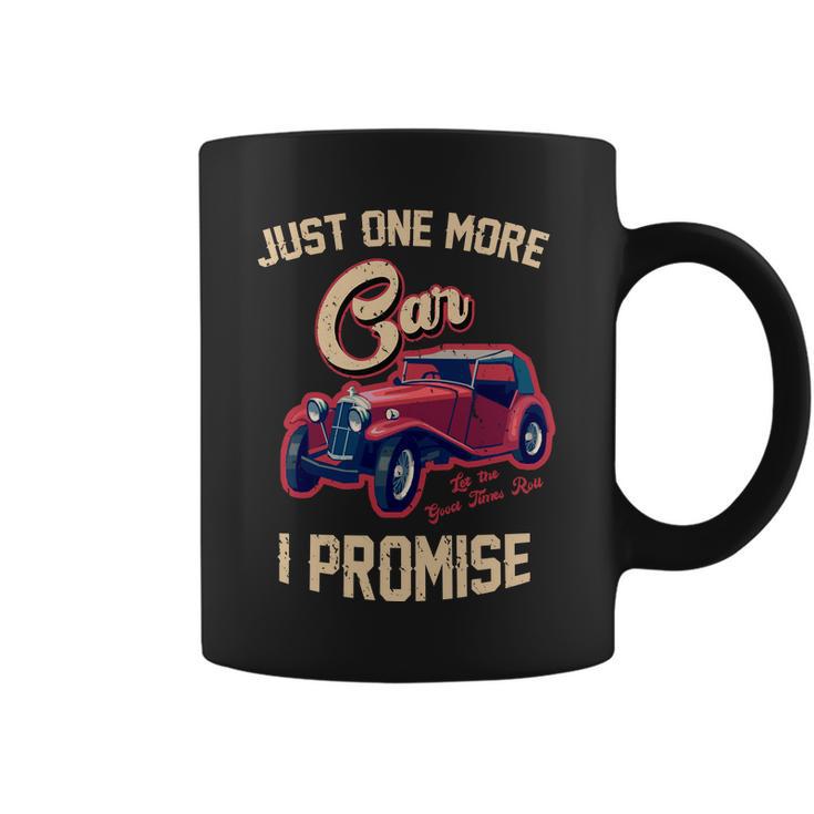 Just One More Car I Promise Vintage Classic Old Cars Coffee Mug