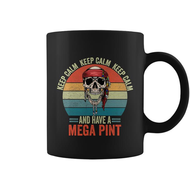 Keep Calm And Have A Mega Pint V2 Coffee Mug