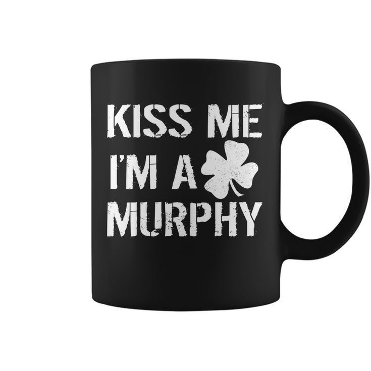 Kiss Me Im A Murphy St Patricks Day Coffee Mug