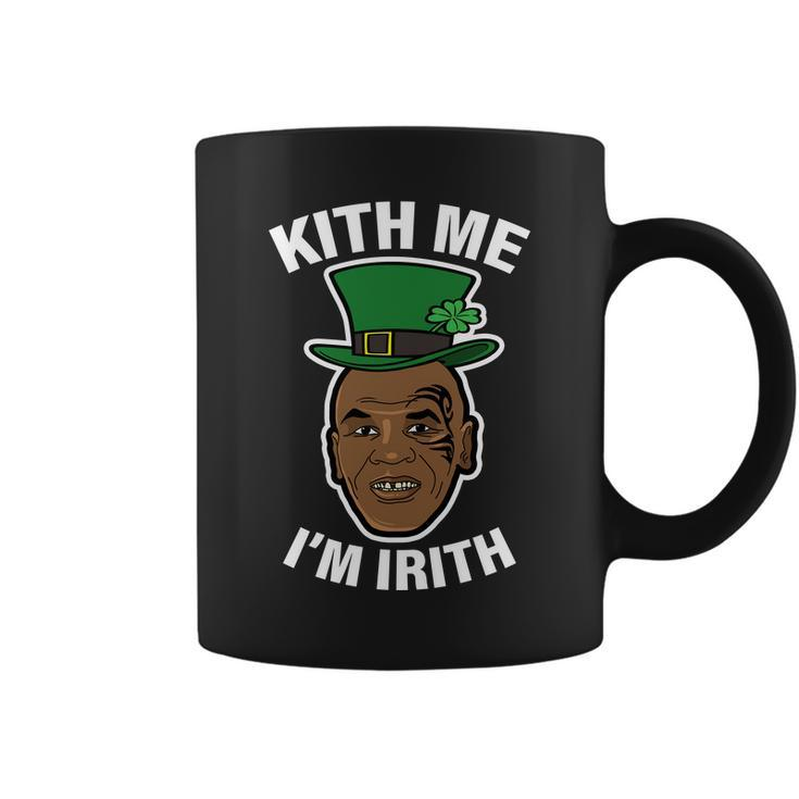 Kith Me Im Irith Funny St Patricks Day Coffee Mug