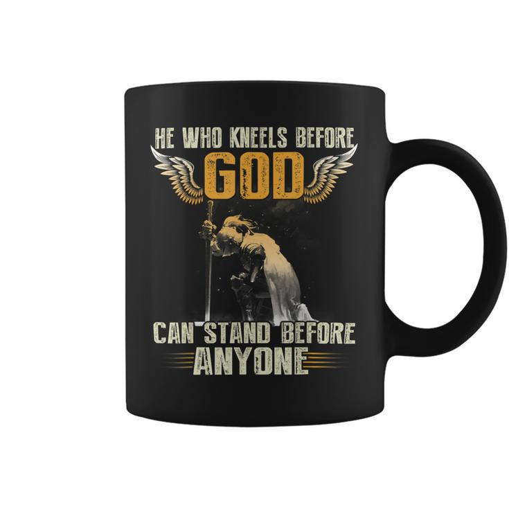 Knight Templar T Shirt - He Who Kneels Before God Can Stand Before Anyone - Knight Templar Store Coffee Mug