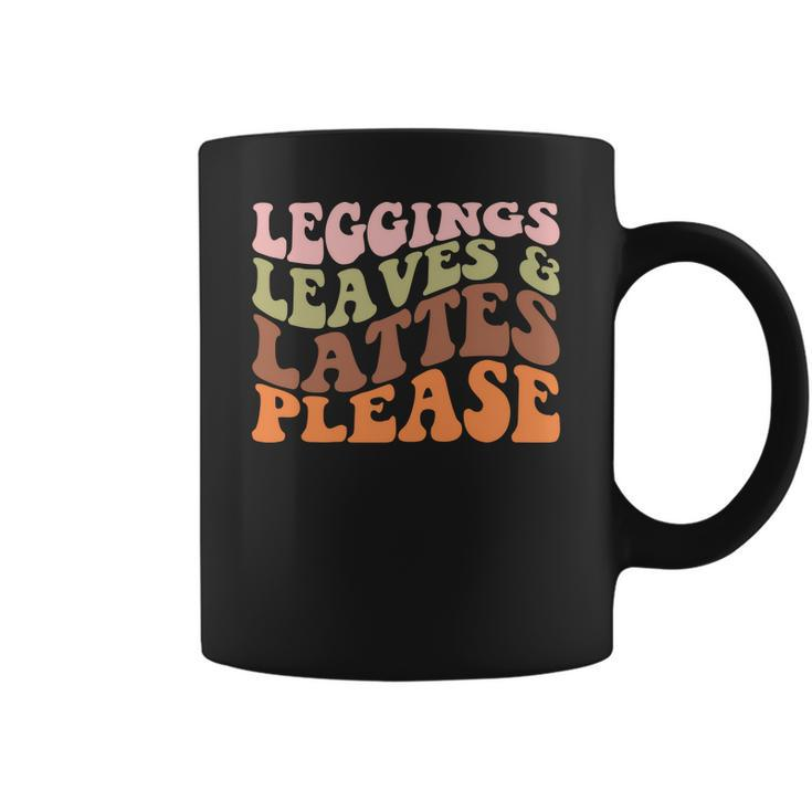 Leggings Leaves And Lattes Please Groovy Retro Fall Coffee Mug
