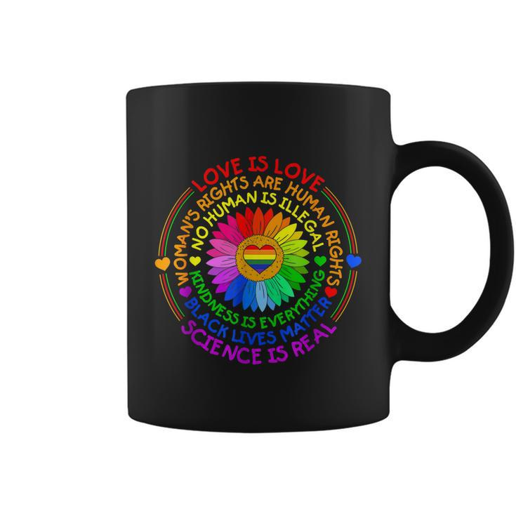 Love Is Love Science Is Real Kindness Is Everything Lgbt Coffee Mug