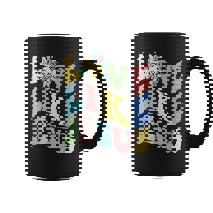 Love Like Jesus Christian God Lover Funny Words On Back Coffee Mug