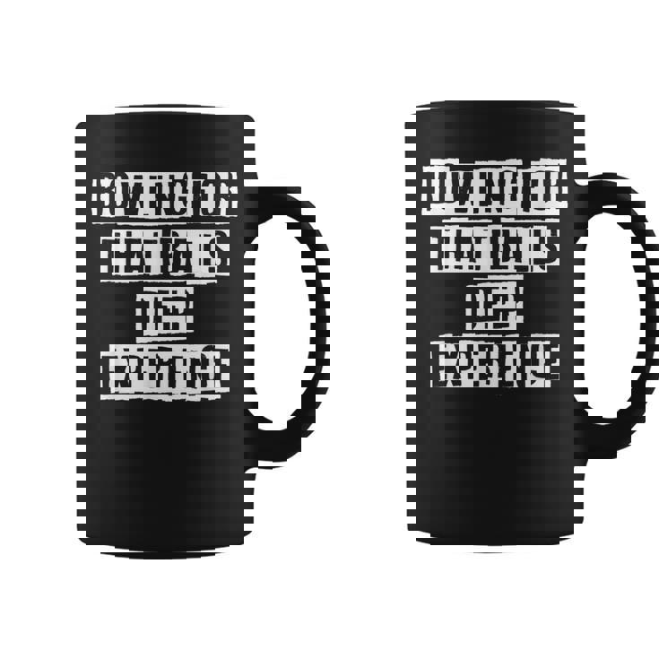 Lovely Funny Cool Sarcastic Bowling For That Balls Deep Coffee Mug
