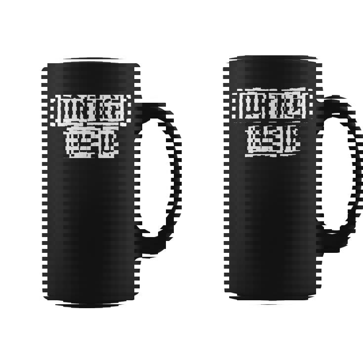 Lovely Funny Cool Sarcastic I Dont Age I Level Up Coffee Mug