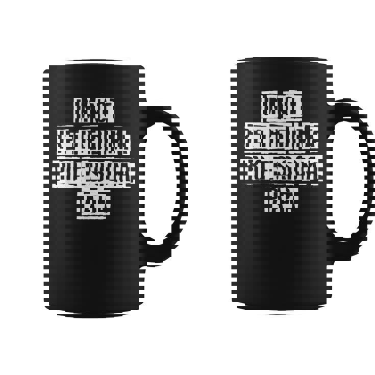 Lovely Funny Cool Sarcastic Im Not Retired Im A Coffee Mug Lovely Funny Cool Sarcastic Im Not Retired Im A Coffee Mug