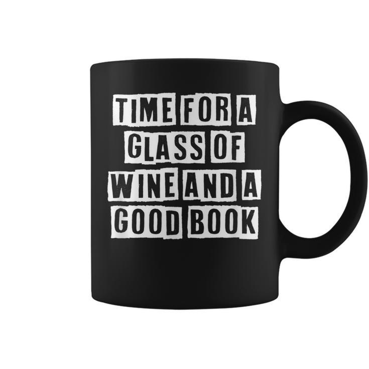 Lovely Funny Cool Sarcastic Time For A Glass Of Wine And A  Coffee Mug