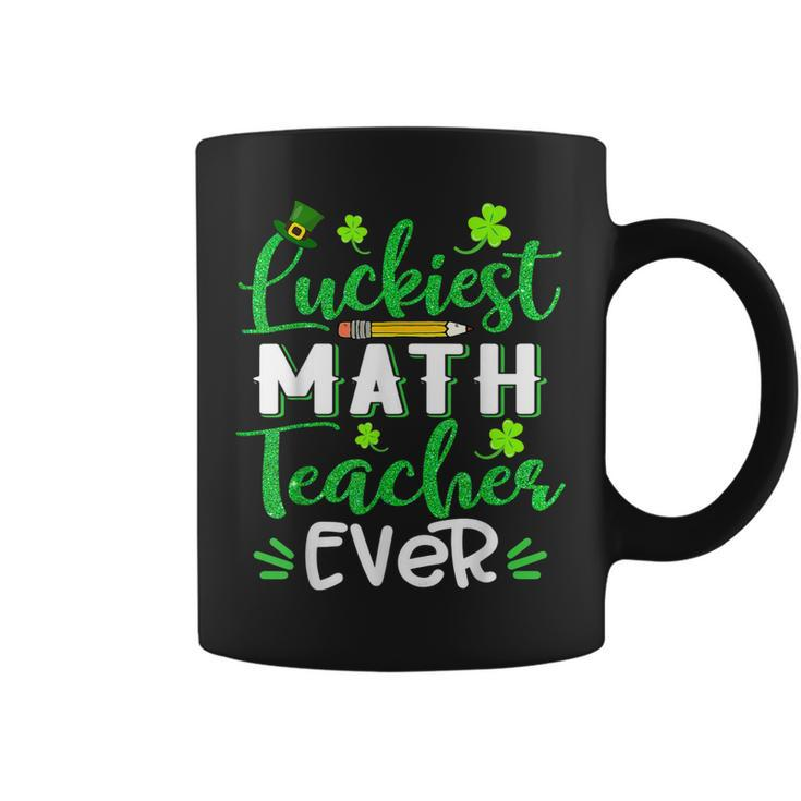 Luckiest Math Teacher Ever Funny Shamrock St Patricks Day  Coffee Mug