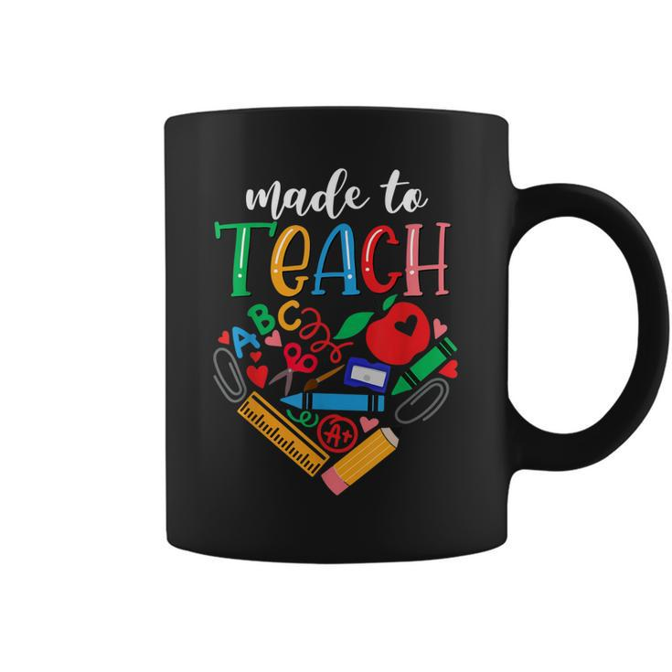 Made To Teach Design Cute Graphic For Men Women Teacher  Coffee Mug