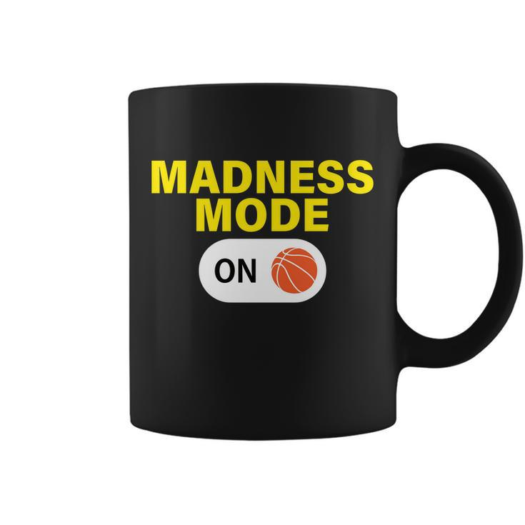 Madness Mode On Coffee Mug