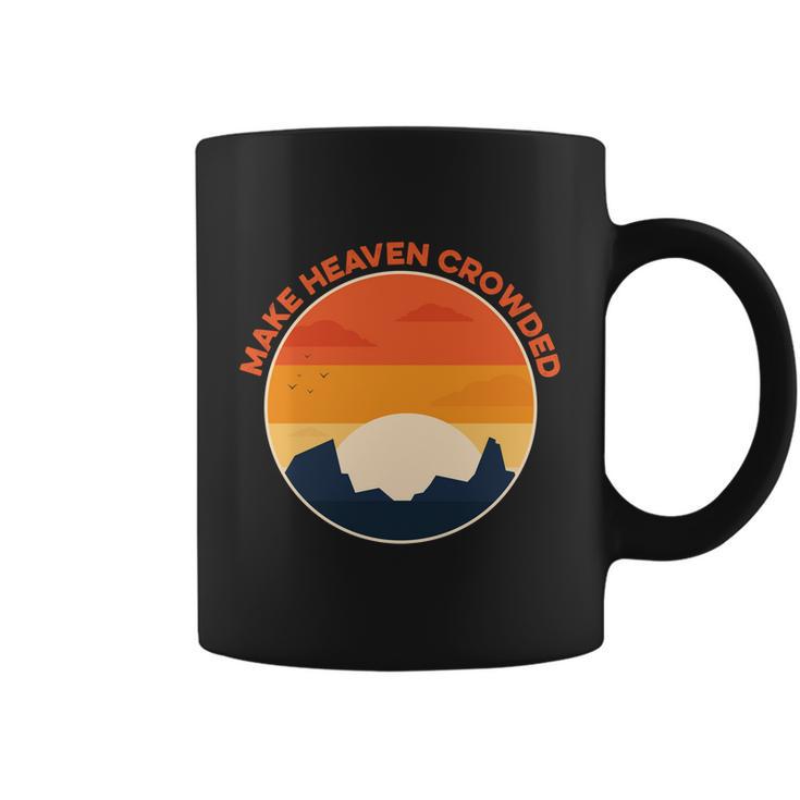 Make Heaven Crowded Christian Baptism Jesus Believer Pastor Gift Coffee Mug