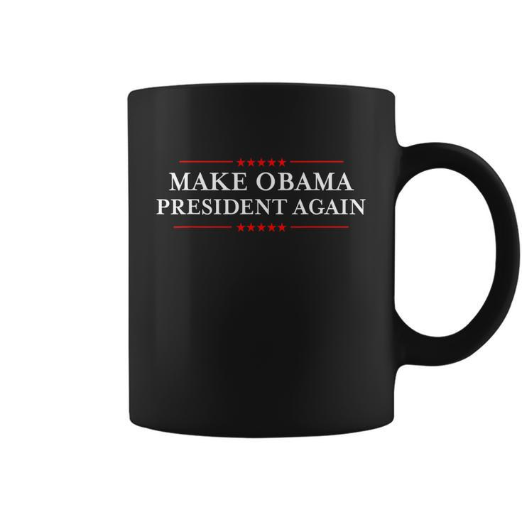 Make Obama President Again Shirt Funny Antitrump Tshirt Coffee Mug