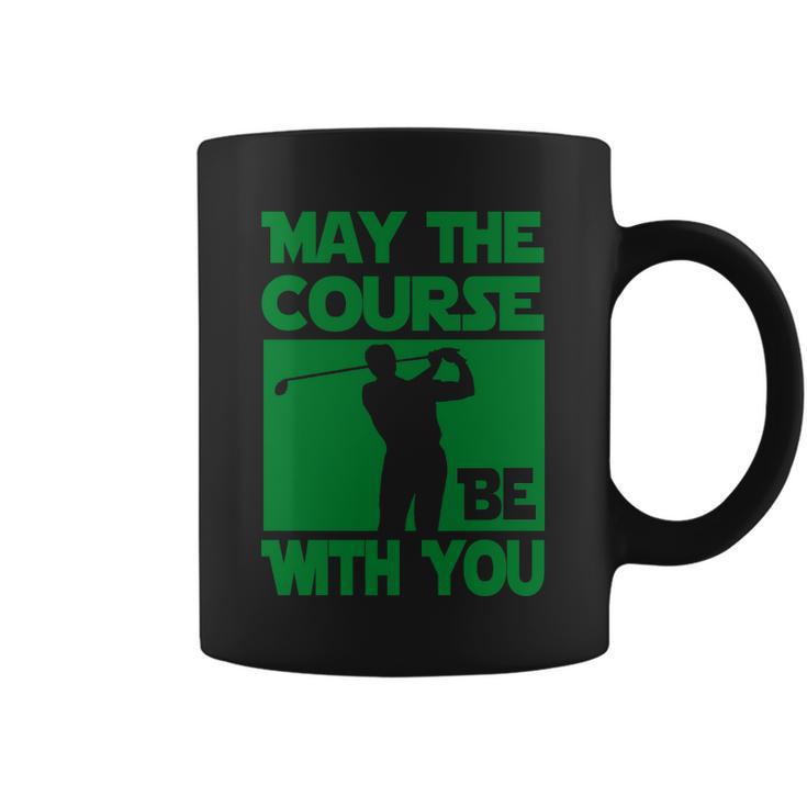 May The Course Be With You Tshirt Coffee Mug