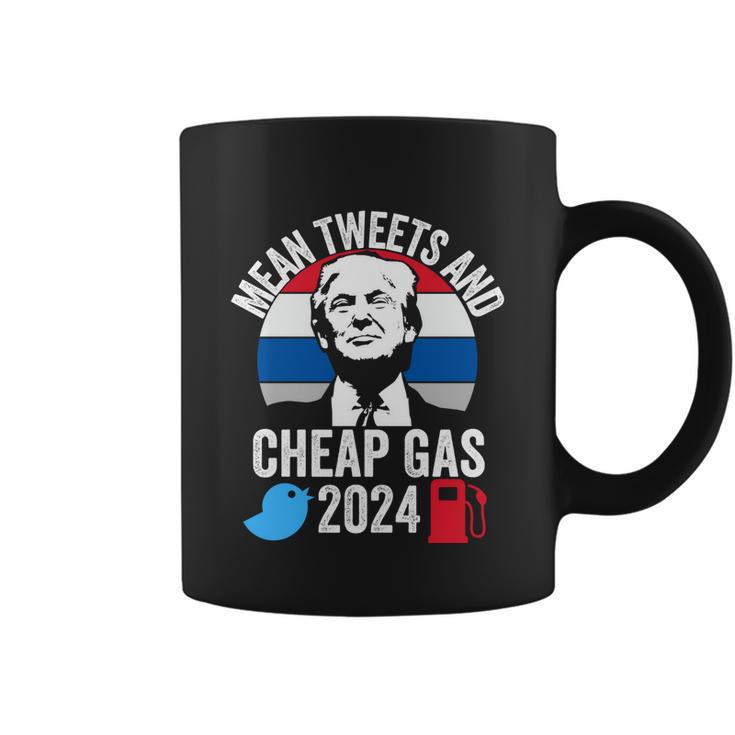 Mean Tweets And Cheap Gas 2024 Donald Trump For President Funny Gift Coffee Mug