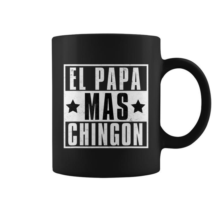 Mens El Papa Mas Chingon Funny Best Papi Mexican Dad Fathers Day Coffee Mug