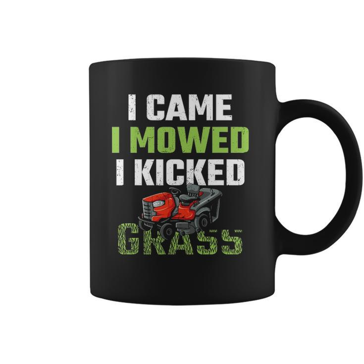 Mens I Came I Mowed I Kicked Grass Funny Lawn Mowing Gardener Coffee Mug