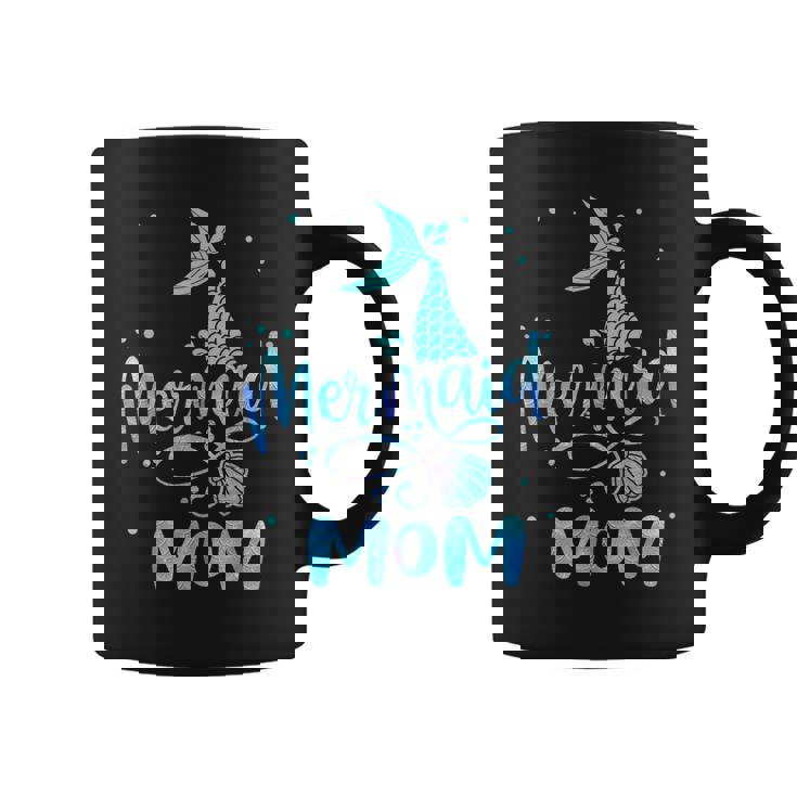 Mermaid Mom Funny Women Family Matching Party Squad Coffee Mug
