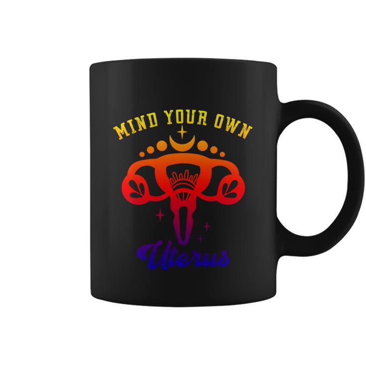 Mind Your Own Uterus Floral Feminist Pro Choice Gift V2 Coffee Mug