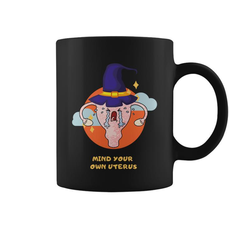 Mind Your Own Uterus Funny Halloween Tee Pro Choice Feminism Gift V3 Coffee Mug