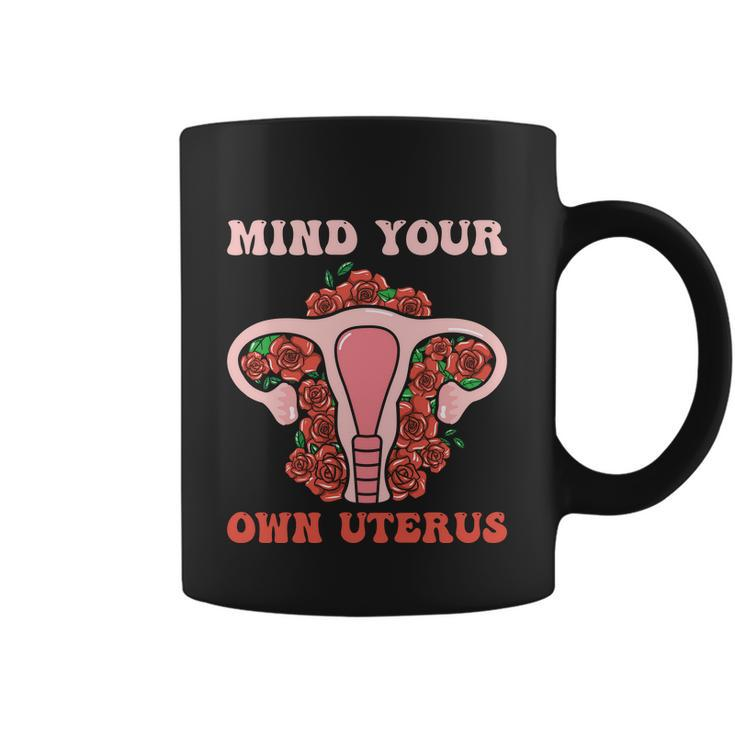 Mind Your Own Uterus V3 Coffee Mug
