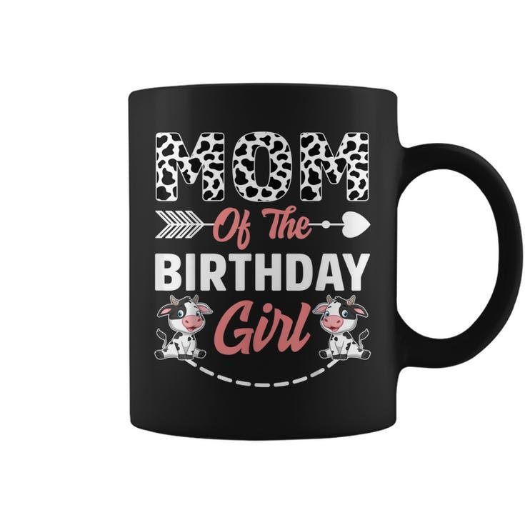 Mom Of The Birthday Girl Cow Birthday Farm Animal  Coffee Mug