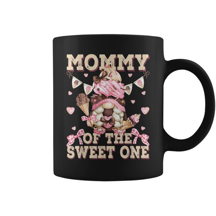 Mommy Of The Sweet One Ice Cream First Birthday Gnome Mom  Coffee Mug