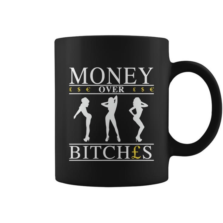 Money Over Bitches Tshirt Coffee Mug