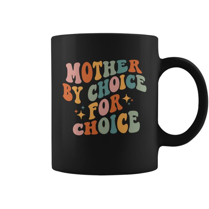 Mother By Choice For Choice Protect Roe V Wade 1973 Vintage Coffee Mug
