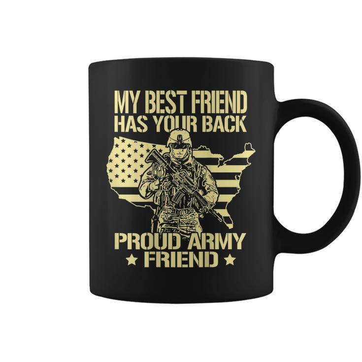 My Best Friend Has Your Back Proud Army Friend Military Gift Coffee Mug