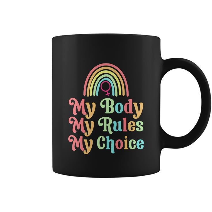 My Body My Rules My Choice Feminist Coffee Mug