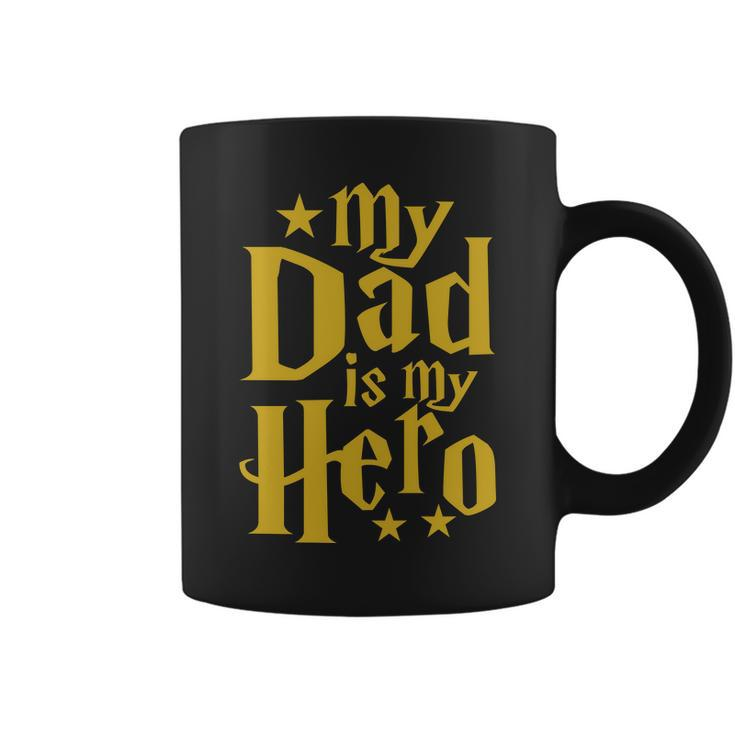 My Dad Is My Hero V2 Coffee Mug