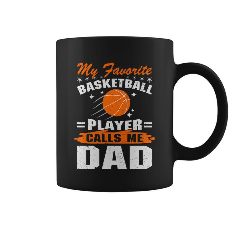 My Favorite Basketball Player Calls Me DadFunny Basketball Dad Quote Coffee Mug