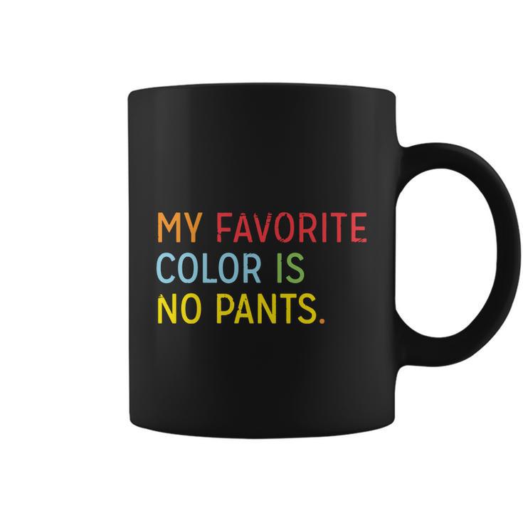 My Favorite Color Is No Pants V2 Coffee Mug