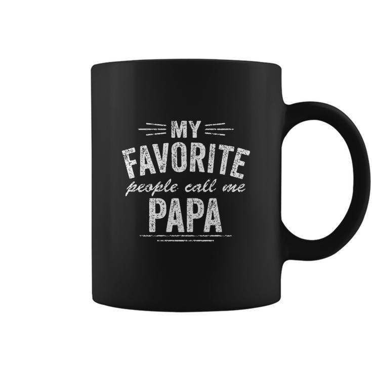 My Favorite People Call Me Papa Tshirt Coffee Mug