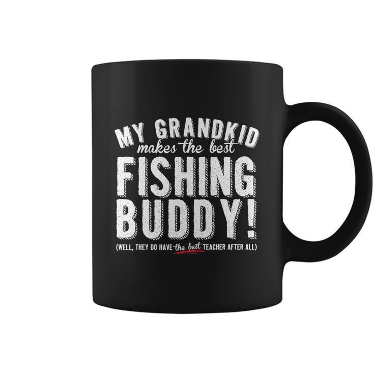 My Grandkid Makes The Best Fishing Buddy Funny Coffee Mug