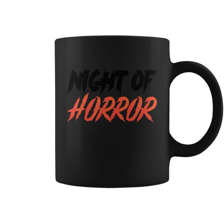 Night Of Horror Halloween Quote Coffee Mug