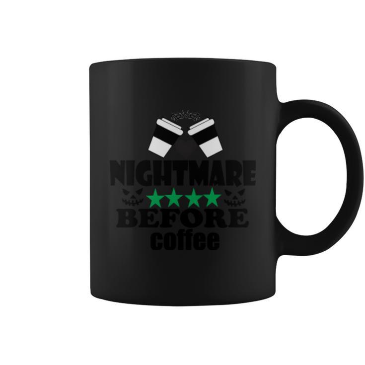 Nightmare Before Coffee Halloween Quote Coffee Mug