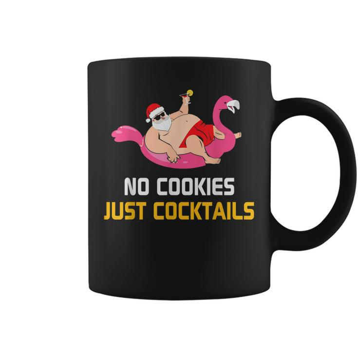 No Cookies Just Cocktails Funny Santa Christmas In July   Coffee Mug
