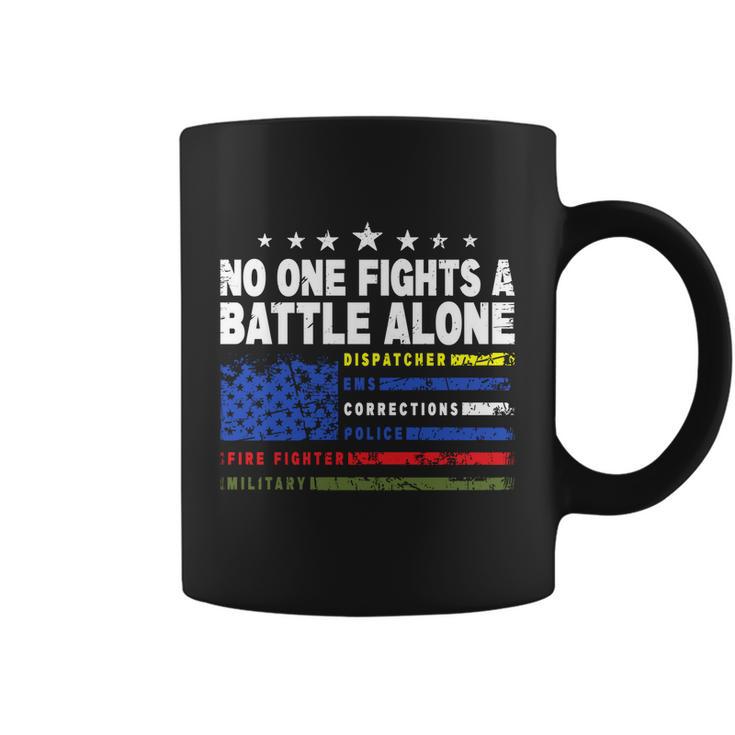 No One Fights A Battle Alone 911 Operator Funny Dispatcher Meaningful Gift Coffee Mug