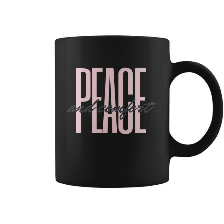 Peace And Comfort Coffee Mug