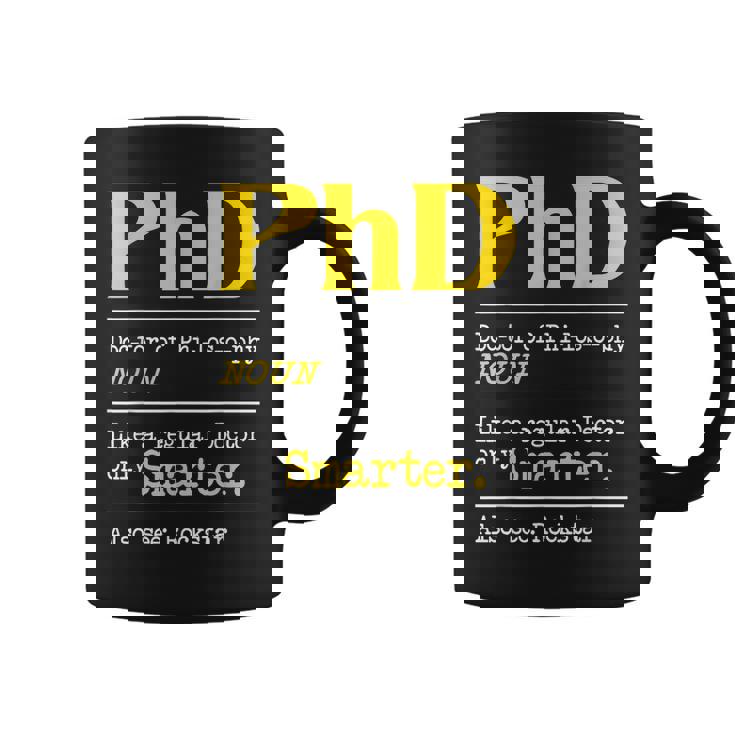 Phd Graduate Phd Graduation Doctorate Degree Definition Coffee Mug