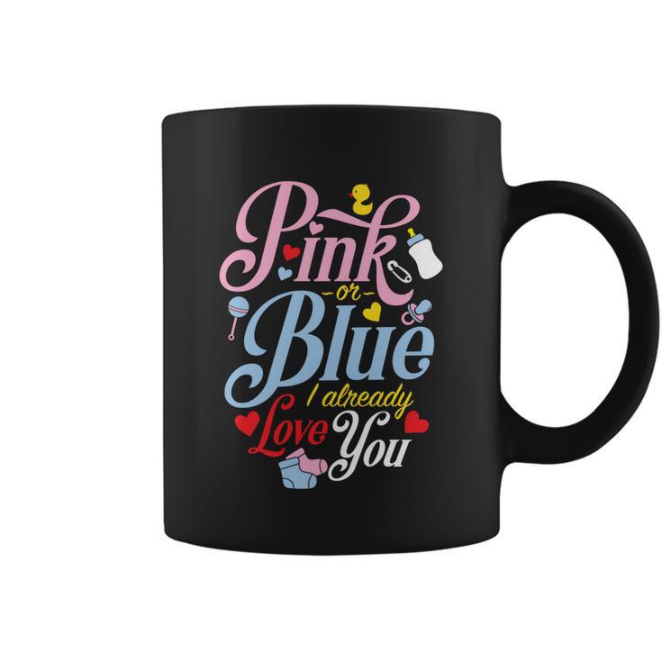 Pink Or Blue I Already Love You Gift Cute Gender Reveal Party Gift Coffee Mug