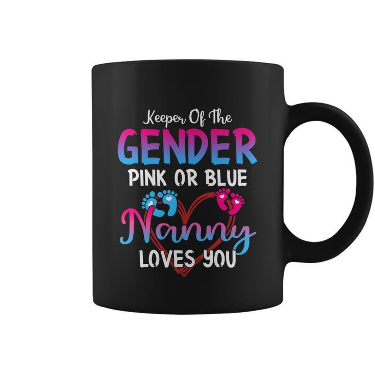 Pink Or Blue Nanny Loves You Keeper Of The Gender Gift Coffee Mug