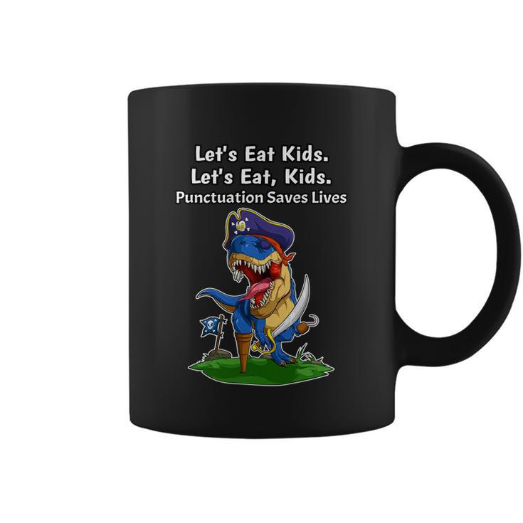 Pirate Dinosaur Funny Lets Eat Kids Punctuation Saves Lives Great Gift Coffee Mug
