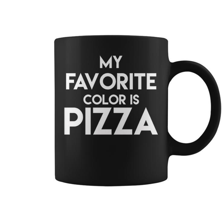 Pizza - My Favorite Color Coffee Mug