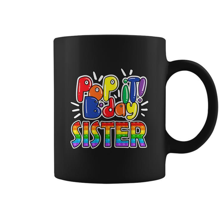 Pop It Sister From Birthday Girl Or Boy Fidget Coffee Mug