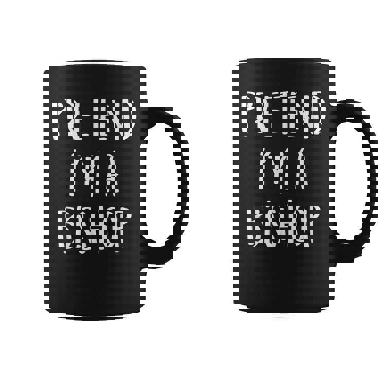 Pretend Im A Bishop Chess Costume Funny Halloween Party  Coffee Mug